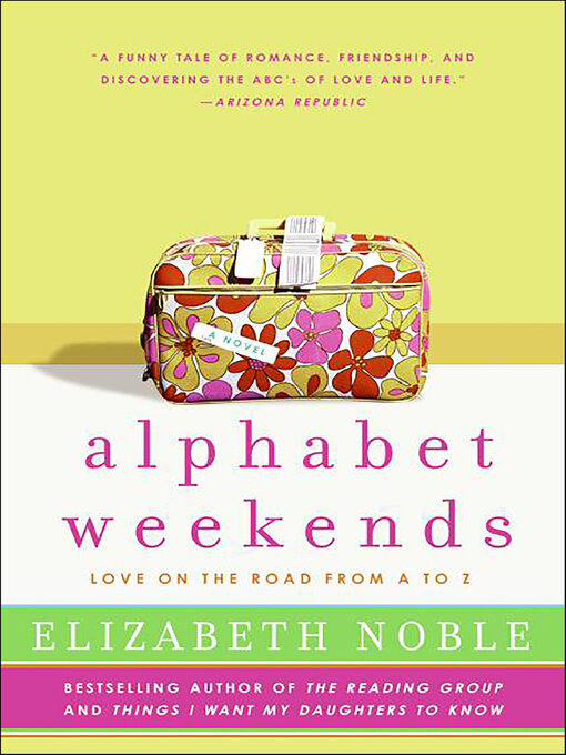 Title details for Alphabet Weekends by Elizabeth Noble - Wait list